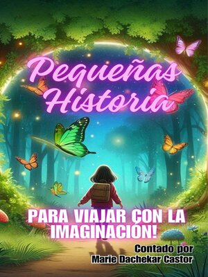 cover image of Pequeñas Historia para viajar con la imaginación